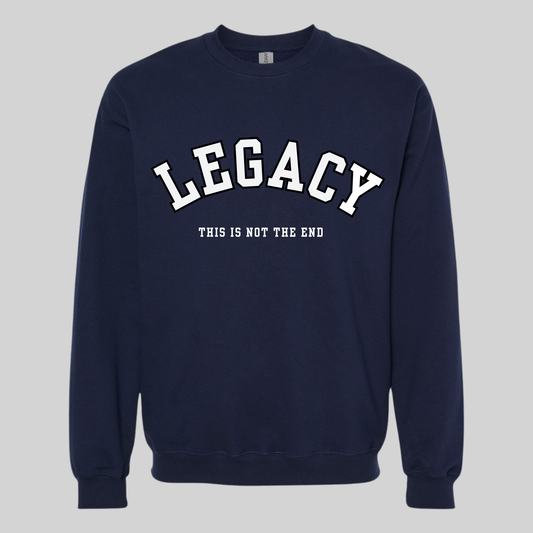 Legacy This Is Not The End Adult Sweatshirt - Navy