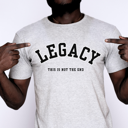 Legacy This Is Not The End Adult Tee