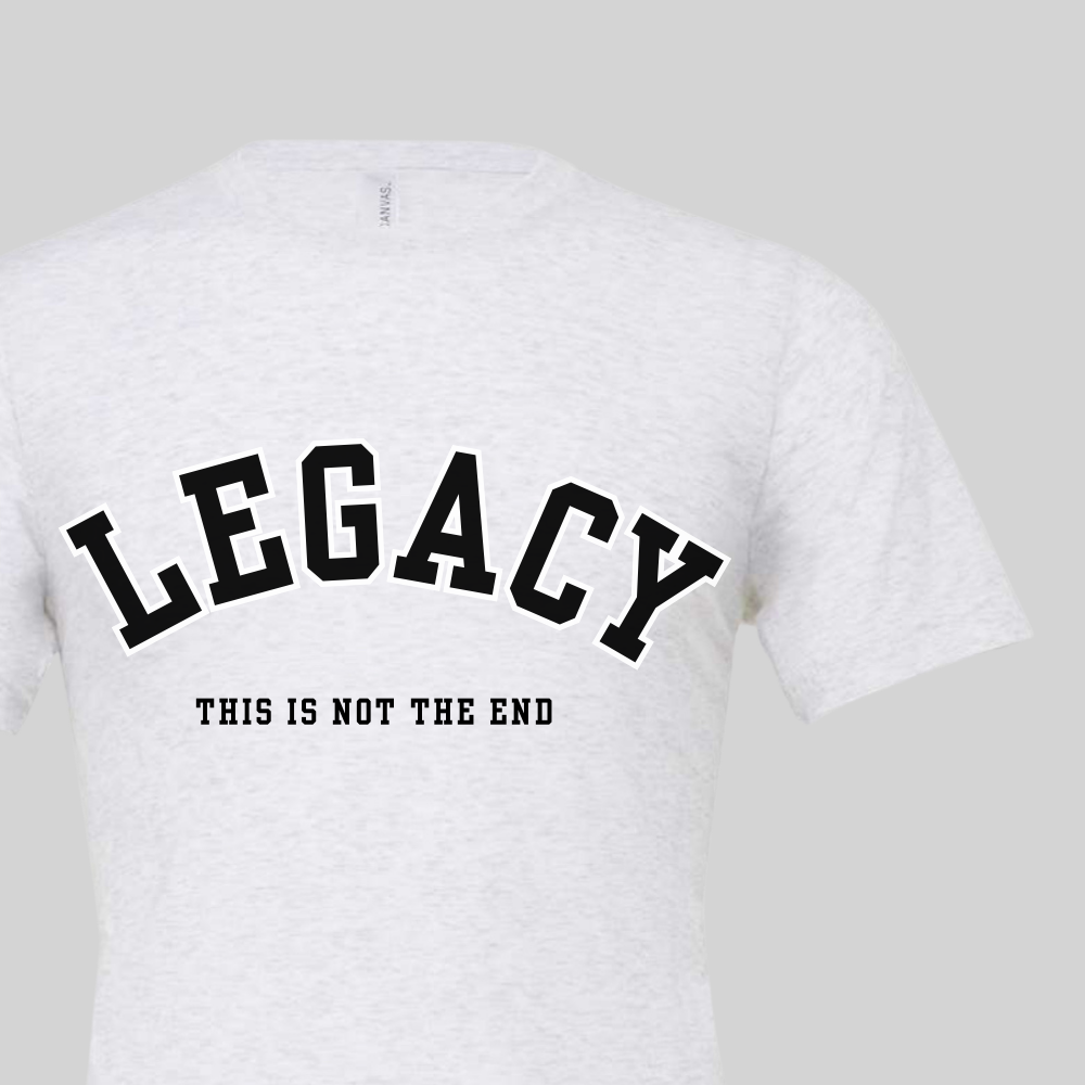 Legacy This Is Not The End Adult Tee